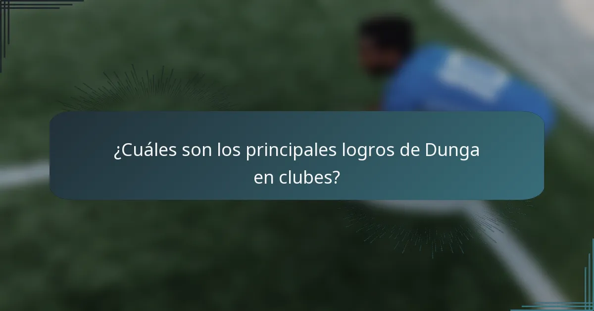 ¿Cuáles son los principales logros de Dunga en clubes?